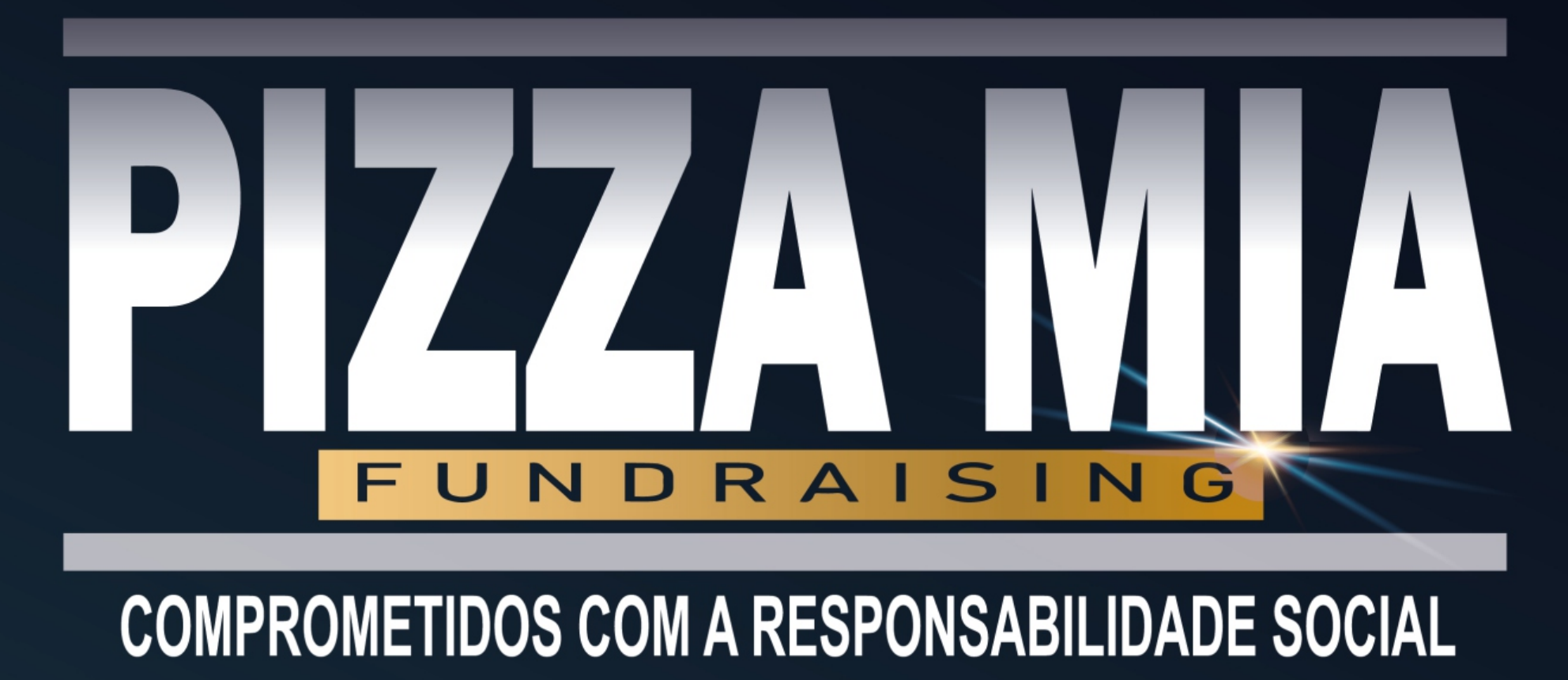 Pizza Mia Fundraising — Comprometidos com a responsabilidade social